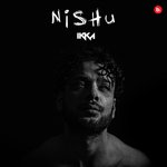 Nishu - Arpit Bala Song Download